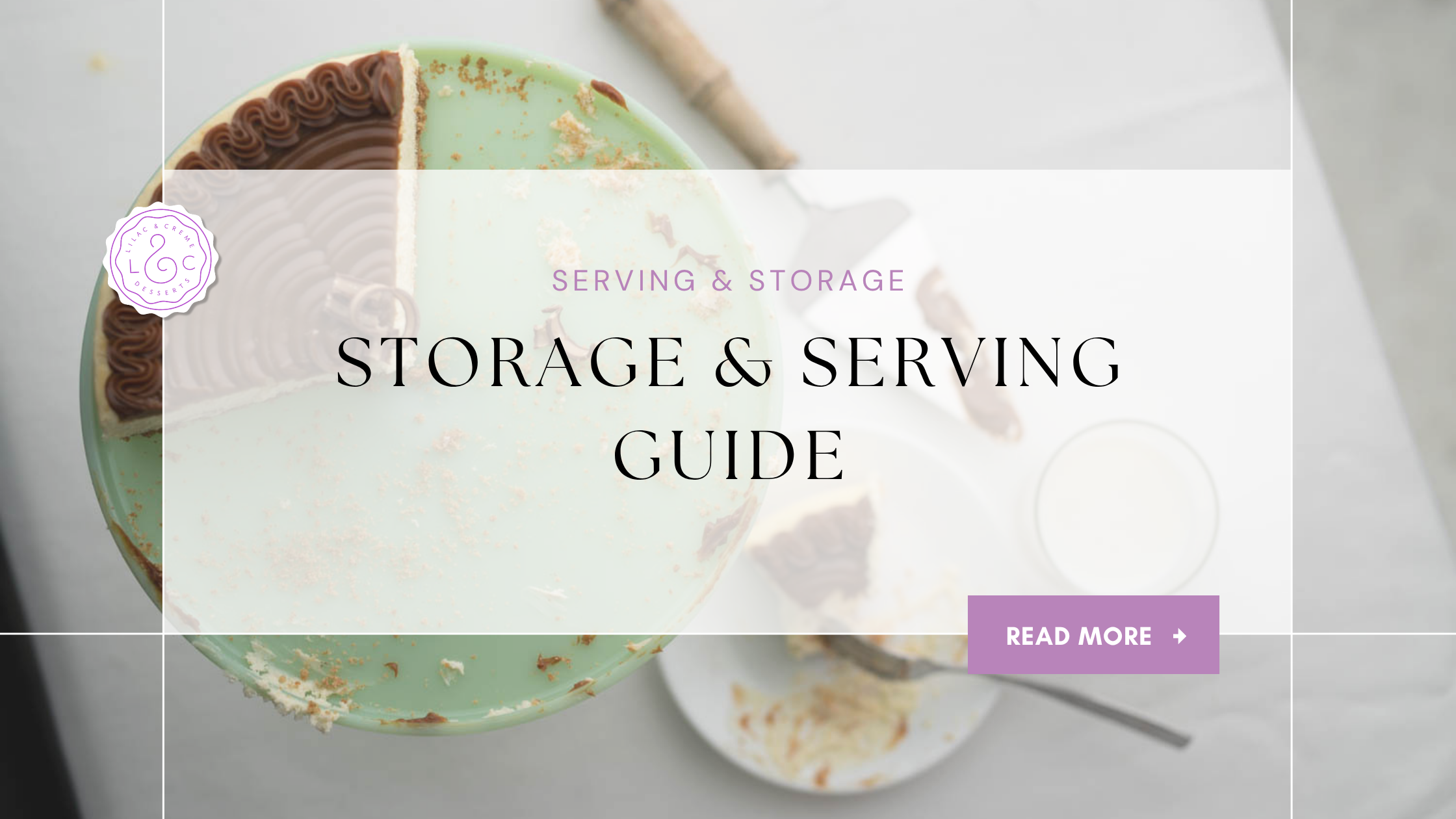 Storage & Serving Guide