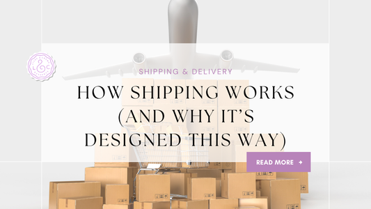 How Shipping Works (and why it's designed this way)